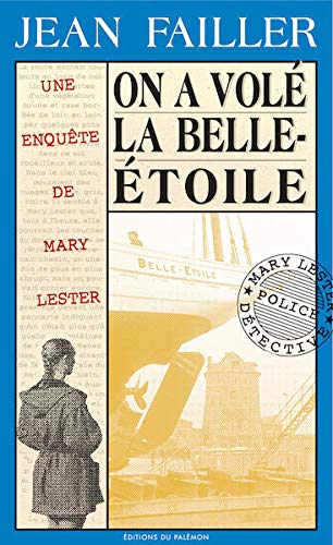 On a volé la "Belle-étoile" !